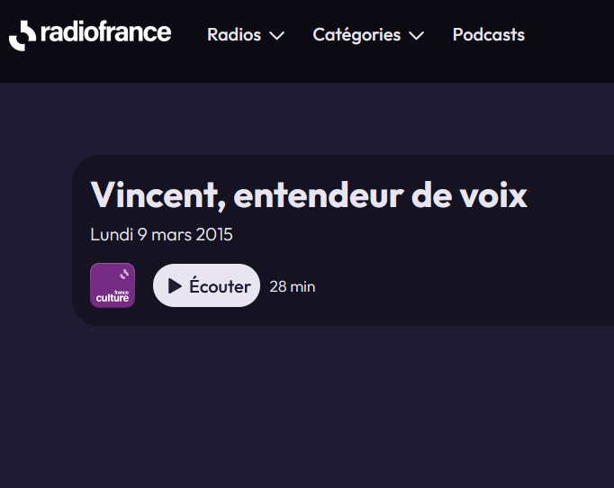 Vincent entendeur de voix