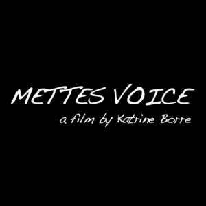 Film : La voix de Mette