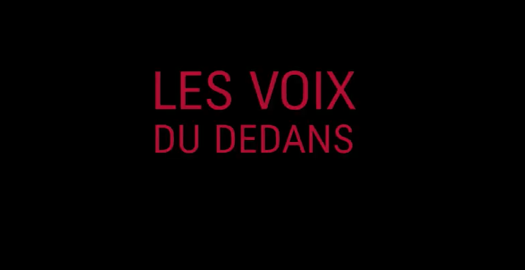 Les voix du dedans